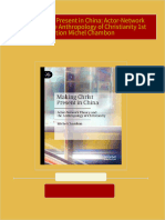 Instant ebooks textbook Making Christ Present in China: Actor-Network Theory and the Anthropology of Christianity 1st Edition Michel Chambon download all chapters