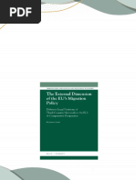 The External Dimension of the EU s Migration Policy Different Legal Positions of Third Country Nationals in the EU a Comparative Perspective 1st Edition Katharina Eisele download pdf