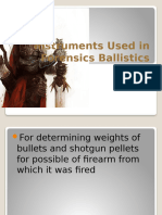 Instruments Used in Forensics Ballistics