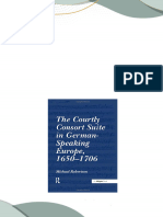 Immediate download The Courtly Consort Suite in German Speaking Europe 1650 1706 1st Edition Michael Robertson ebooks 2024