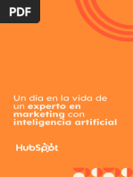 Guías HubSpot - Un Día en La Vida de Un Experto en Marketing Con Inteligencia Artificial