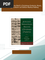 Instant Download Johann Sebastian Bach's Christmas Oratorio: Music, Theology, Culture 1st Edition Markus Rathey PDF All Chapters