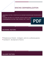 Factors influencing demineralization