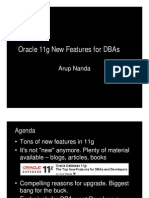 Oracle 11G New Features For Dbas: Arup Nanda