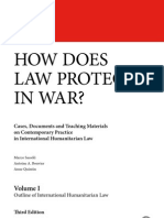 How Does Law Protect in War? Volume I: Outline of International Humanitarian Law