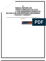 A Project Report On "Brand Equity Analysis of Icici Prudential Life Insurance Products Within The Contemprory Insurance Product Market"