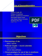 Clinical Use of Dexmedetomidine