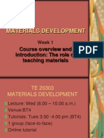 Materials Development: Course Overview and Introduction: The Role of Teaching Materials