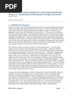 INTE 6710 Creative Designs For Instructional Materials Project 3: Stand-Alone Presentation Design Document