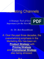 Marketing Channels: A Strategic Tool of Growing Importance For The Next Millennium