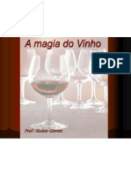 A Magia Do Vinho