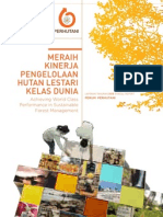 Meraih Kinerja Pengelolaan Hutan Lestari Kelas Dunia: Achieving World Class Performance in Sustainable Forest Management