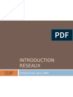 Intro Réseaux - 03 - Introduction Aux LAN