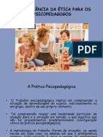 A IMPORTÂNCIA DA ÉTICA PARA OS PSICOPEDAGOGOS - PPTX - Aula3