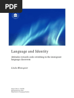 Language and Identity: Attitudes Towards Code-Switching in The Immigrant Language Classroom