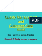 Quality Management and Customer Care: Kenneth R Batty