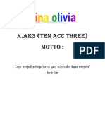 X.Ak3 (Ten Acc Three) Motto:: Ingin Menjadi Pekerja Kantor Yang Sukses Dan Dapat Mengenal Dunia Luar