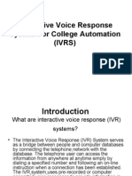 Interactive Voice Response System For College Automation (IVRS)