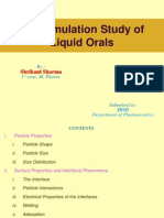 Preformulation Study of Liquid Orals: Shrikant Sharma