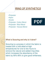 Scouring of Synthetics: Polyester Nylon Acrylic Polyester-Cotton Blend Polyester - Wool Blend Polyester - Viscose Blend