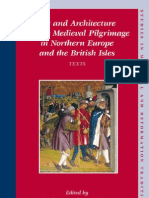 Art and Architecture of Late Medieval Pilgrimage in Northern Europe and The British Isles Texts