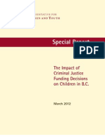 The Impact of Criminal Justice Funding Decisions On Children in B.C.