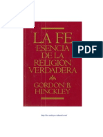 LA FÉ ESENCIA DE LA RELIGION VERDADERA - Gordon B. Hinckley