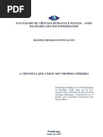 Resenha A CIENTISTA QUE CUROU SEU PRÓPRIO CÉREBRO