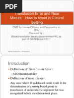 Transfusion Error and Near Misses