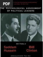 The Psychological Assessment of Political Leaders With Profiles of Saddam Hussein and Bill Clinton - Jerrold M. Post