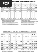 Horarios Diferentes para El Precursorado