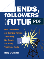 Introduction of Friends, Followers and The Future