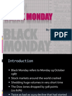 Black Monday: By: Rehan Ur Rahim Sohaib Ahmed Usama Akram Hassan Akhtar