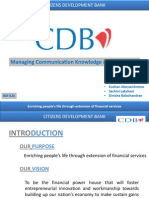 Managing Communication Knowledge & Information: Enriching People's Life Through Extension of Financial Services