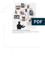 Cisco Bring Your Own Device: Device Freedom Without Compromising The IT Network