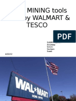 Data Mining Tools Used by WALMART & Tesco: Submitted By: Anudeep Simmi Savleen Swati