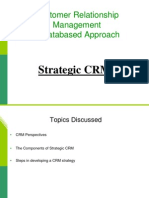 Customer Relationship Management A Databased Approach: Strategic CRM