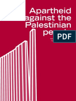 Apartheid Against The Palestinian People / David Bondia