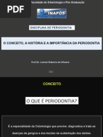 História, Conceito e Importância Da Periodontia