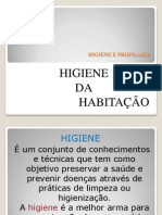 HIGIENE E PROFILAXIA - Habitação