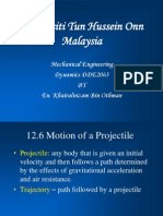 Universiti Tun Hussein Onn Malaysia: Mechanical Engineering Dynamics DDE2063 BY En. Khairulnizam Bin Othman