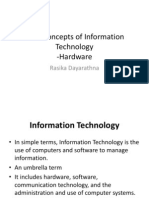 Basic Concepts of Information Technology - Hardware: Rasika Dayarathna