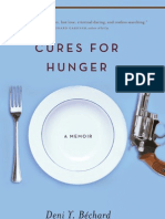 Cures For Hunger - A Literary Memoir by Deni Y. Béchard