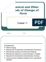 Mechanical and Other Methods of Change of Form