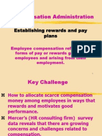 Compensation Administration: Establishing Rewards and Pay Plans