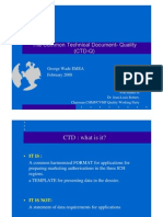 The Common Technical Document-Quality (CTD-Q) : George Wade EMEA February 2008