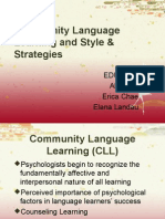 Community Language Learning and Style & Strategies: EDUC 409 Ali Segel Erica Chae Elana Landau