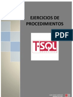 Ejercicios de Procedimientos SQL Server 2008