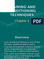 Training and Conditioning Techniques