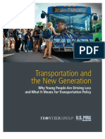 Transportation and The New Generation: Why Young People Are Driving Less and What It Means For Transportation Policy